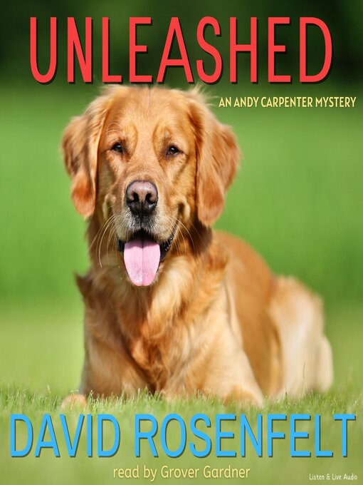 Title details for Unleashed by David Rosenfelt - Available